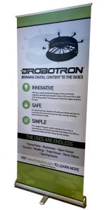 Drobotron Print Advertising, Marketing, Pull Up Banner